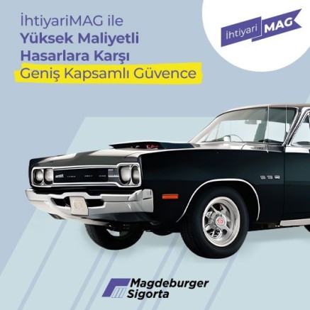 İhtiyariMAG Sigortası