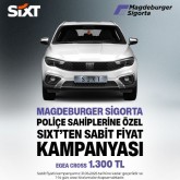 Magdeburger Sigorta poliçe sahiplerine özel SIXT'ten sabit fiyatlı kampanya !